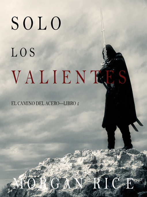 Title details for Solo los Valientes by Morgan Rice - Available